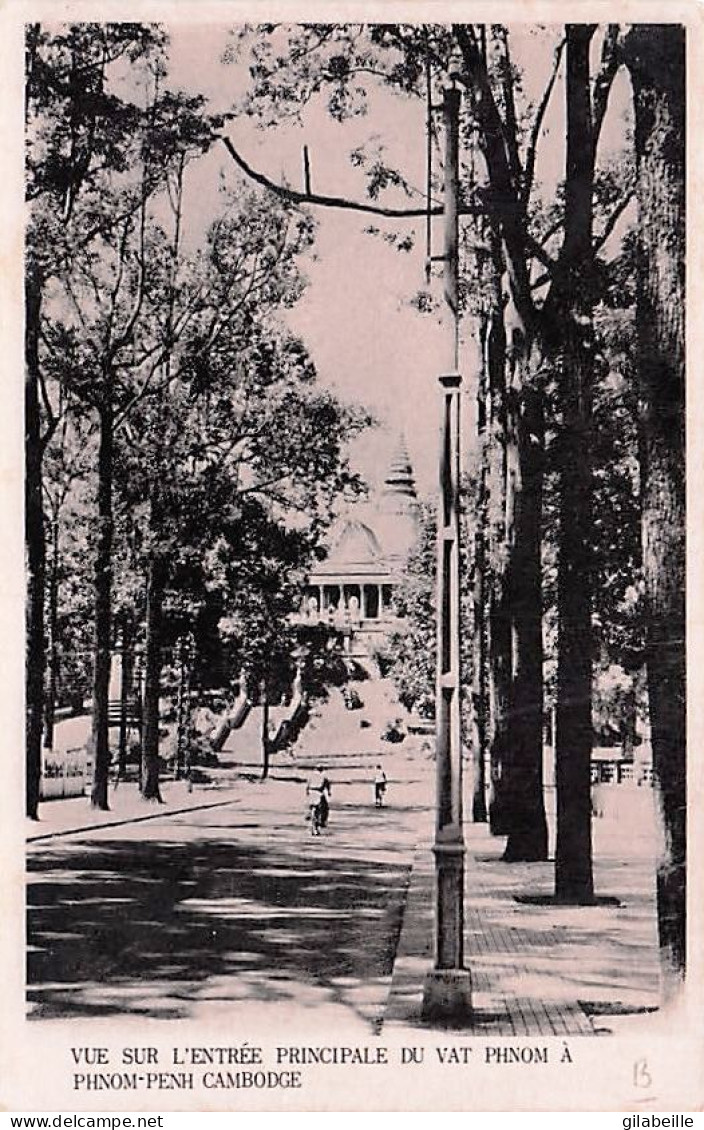 Cambodge - Phnom Penh - Vue Sur L'entrée Principale Du Vat Phnom - Cambodja