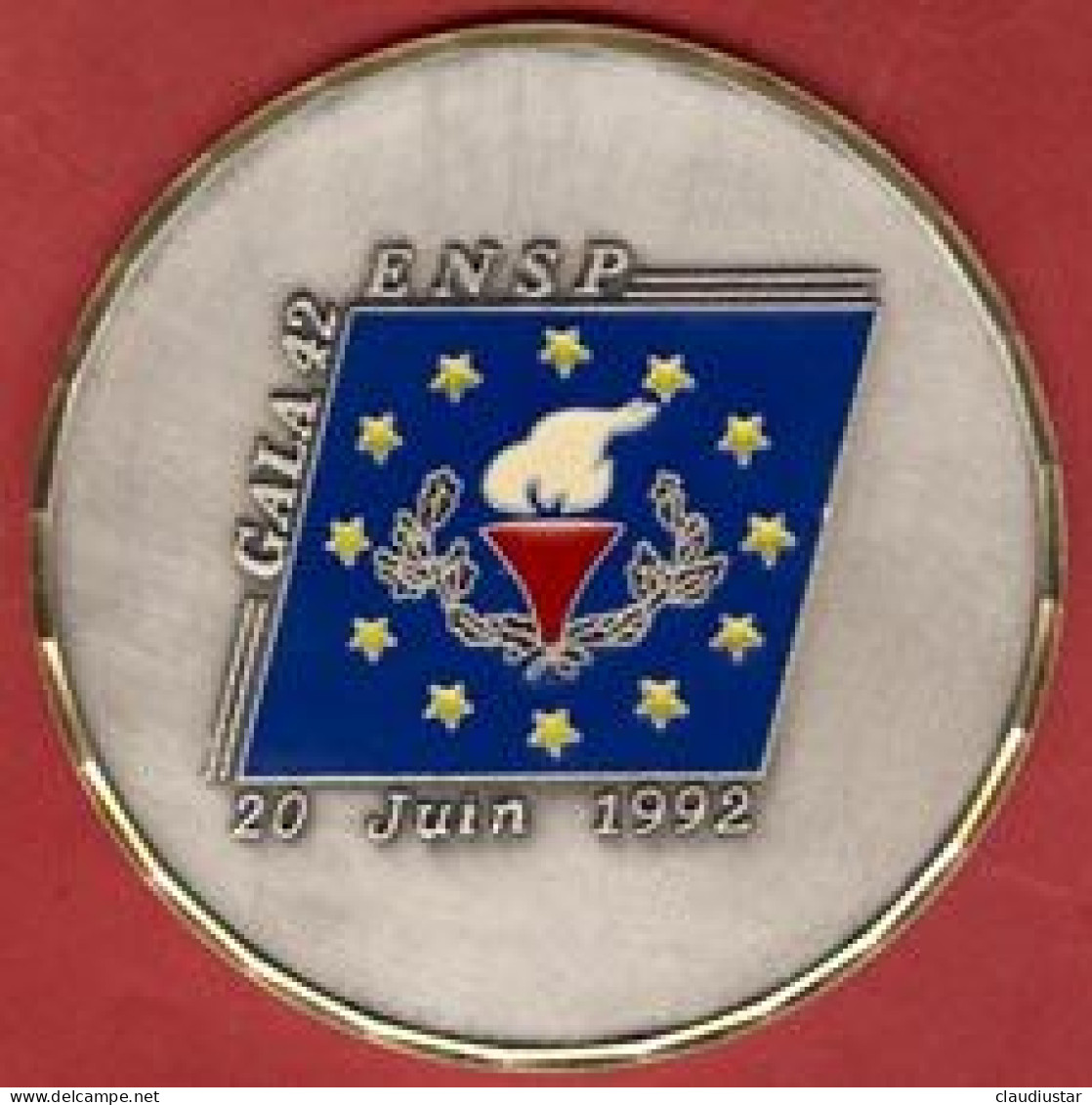 ** MEDAILLE  GALA  42  E. N. S. P.  -  20  JUIN  1992 ** - Other & Unclassified