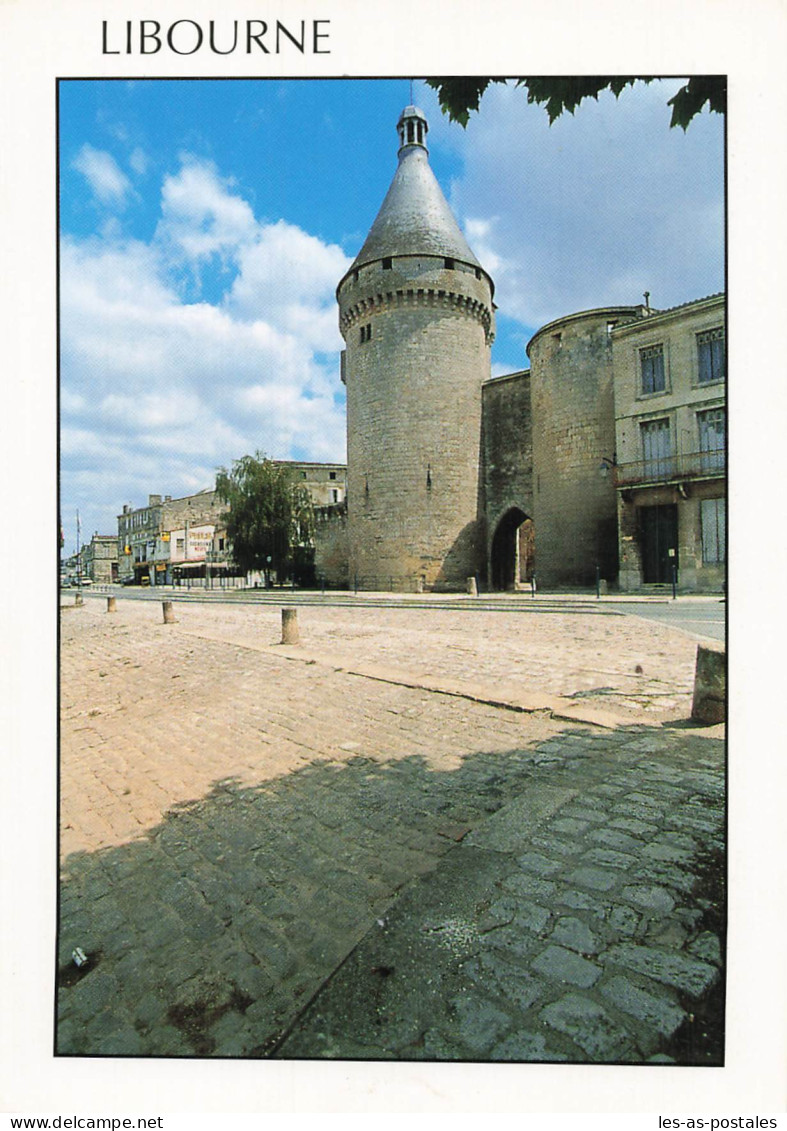 33 LIBOURNE  VIEILLE TOUR - Libourne