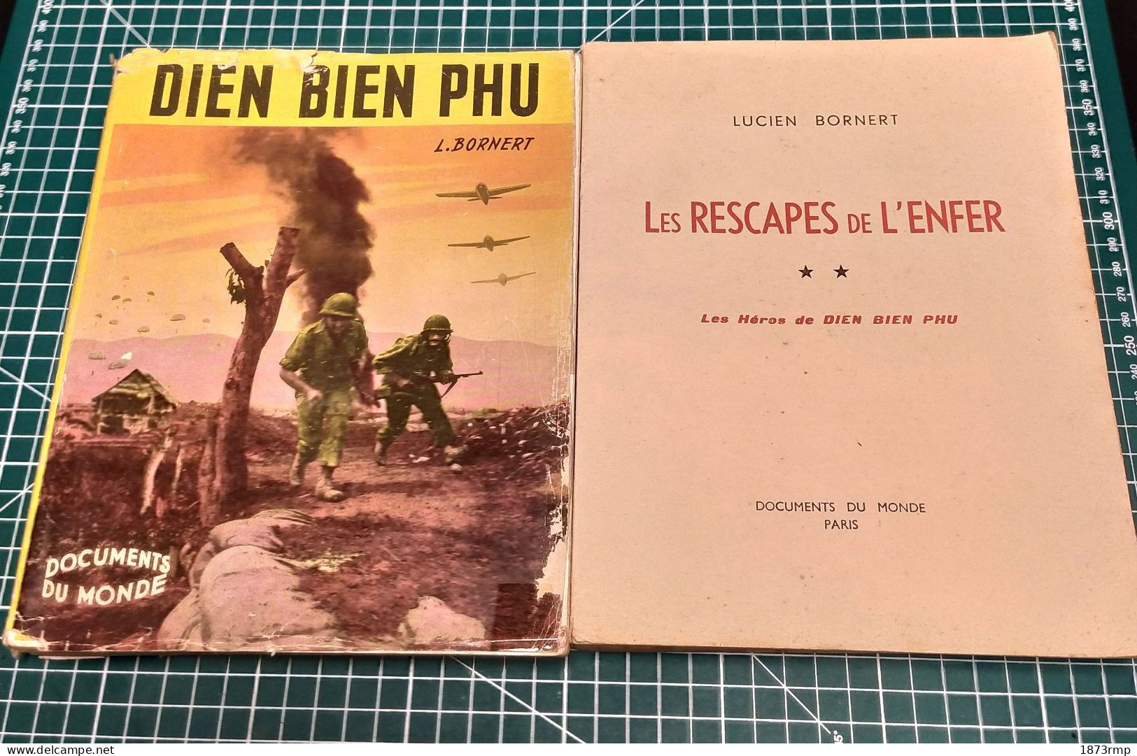 DIÊN BIÊN PHU ET LES RESCAPES DE L'ENFER, LUCIEN BORNERT, EDITION ORIGINALE 1954, GUERRE D'INDOCHINE - Französisch