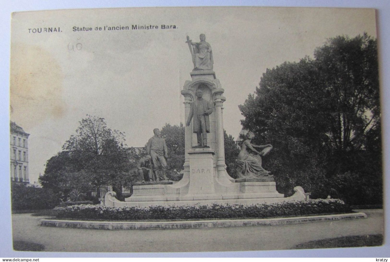 BELGIQUE - HAINAUT - TOURNAI - Statue De L'Ancien Ministre Bara - 1920 - Tournai