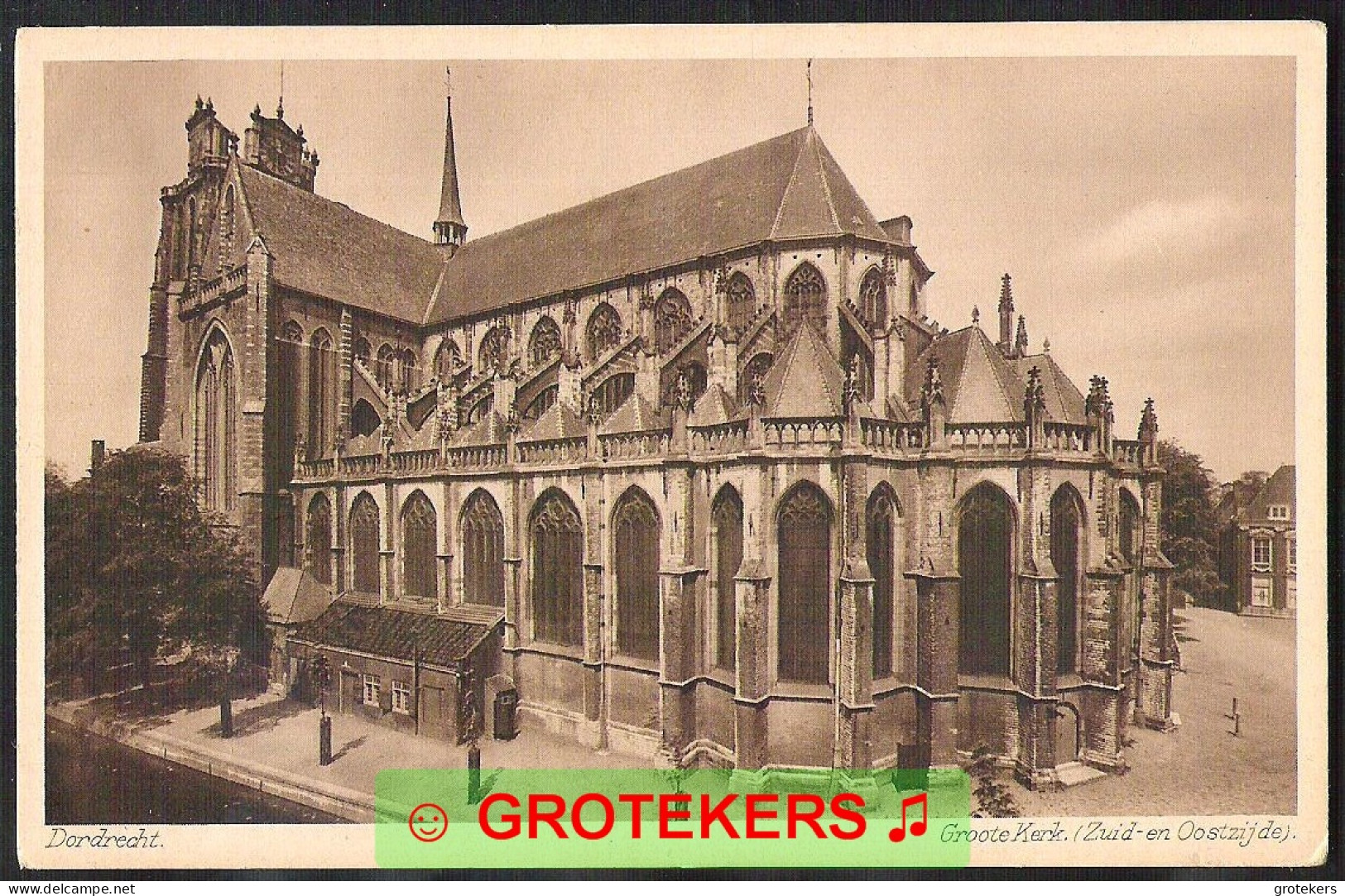 DORDRECHT Groote Kerk (Zuid- En Oostzijde) 1927 - Dordrecht