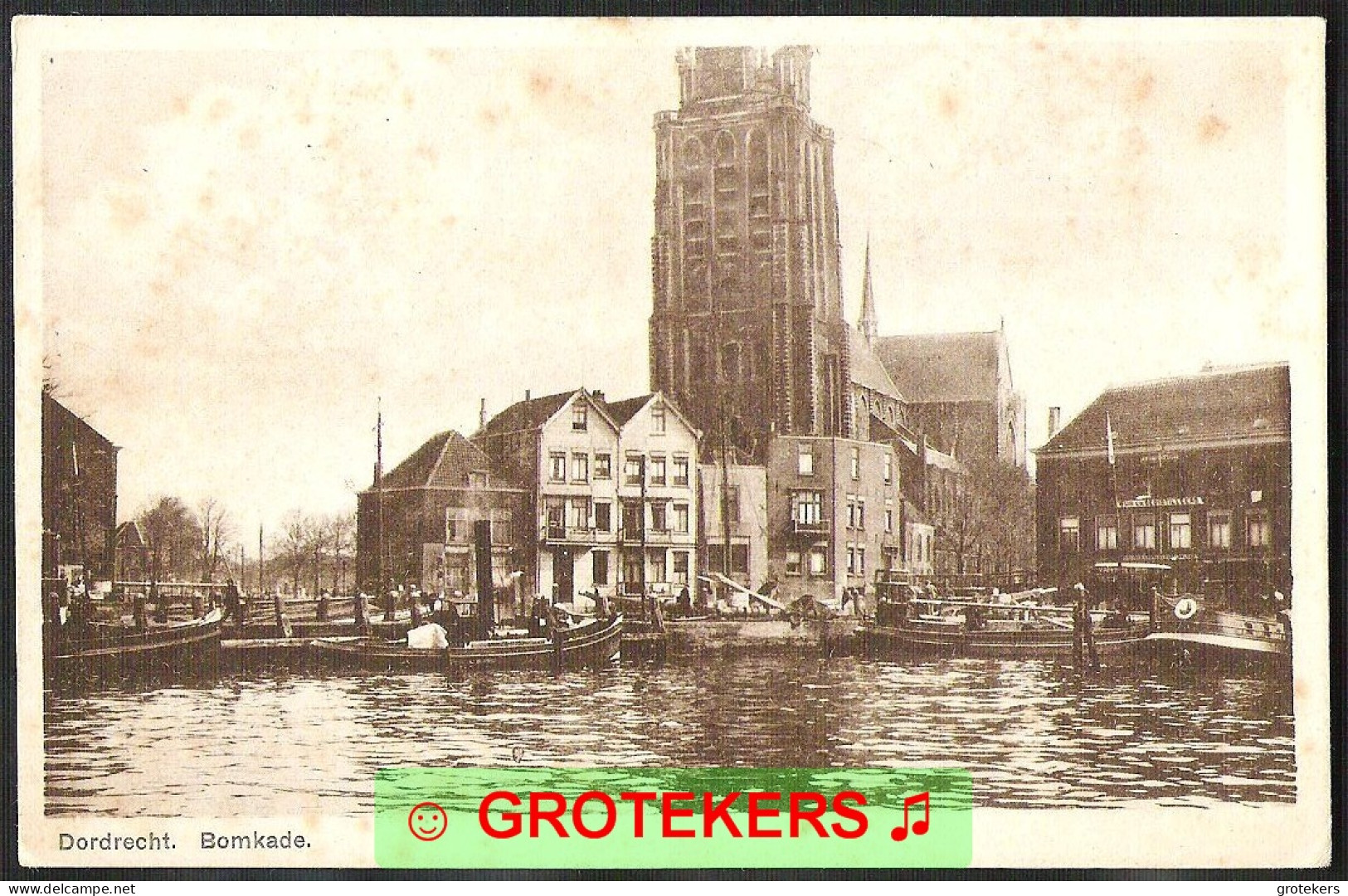 DORDRECHT Bomkade Ca 1920 - Dordrecht