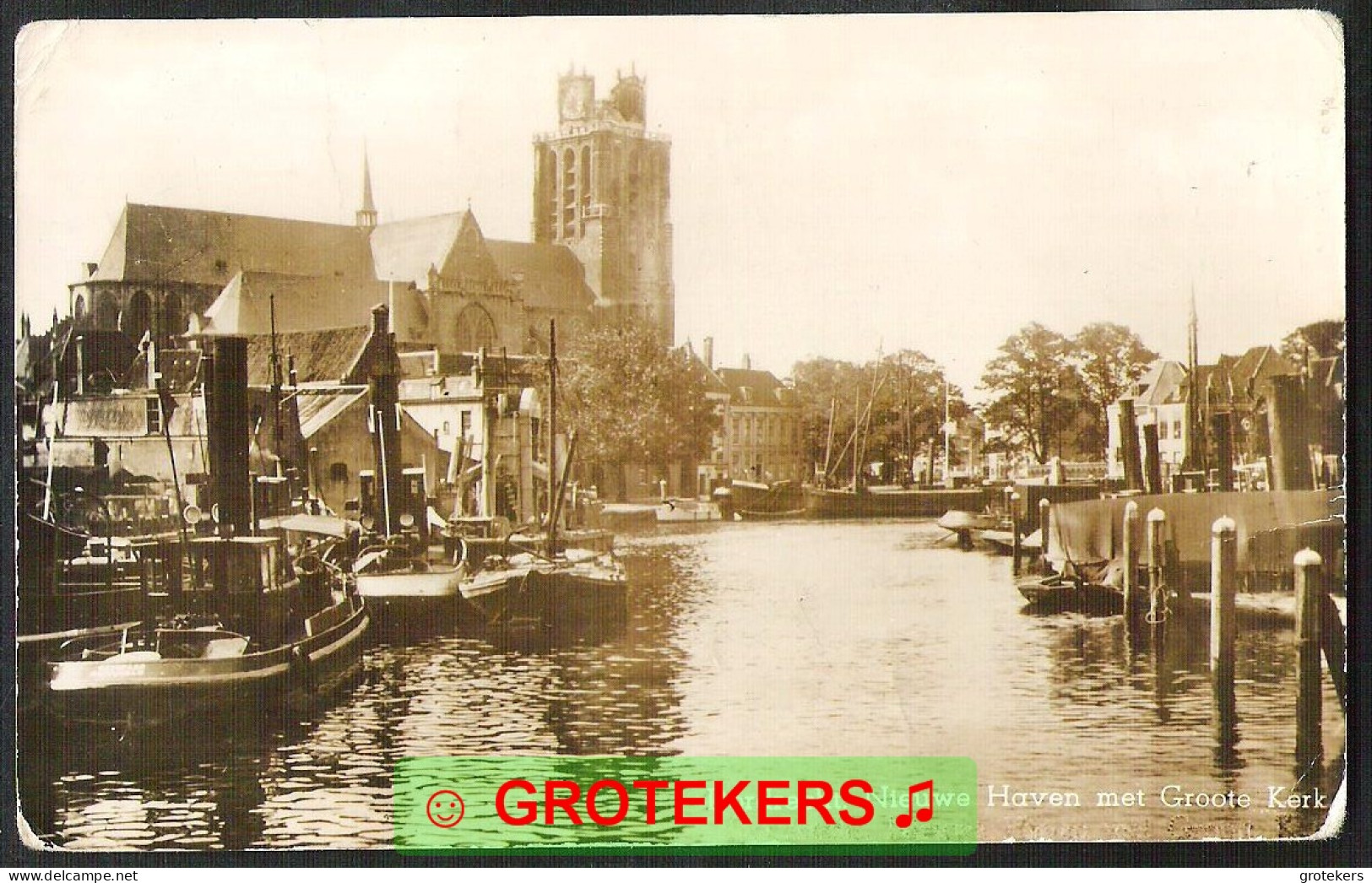 DORDRECHT Nieuwe Haven Met Groote Kerk 1954 - Dordrecht