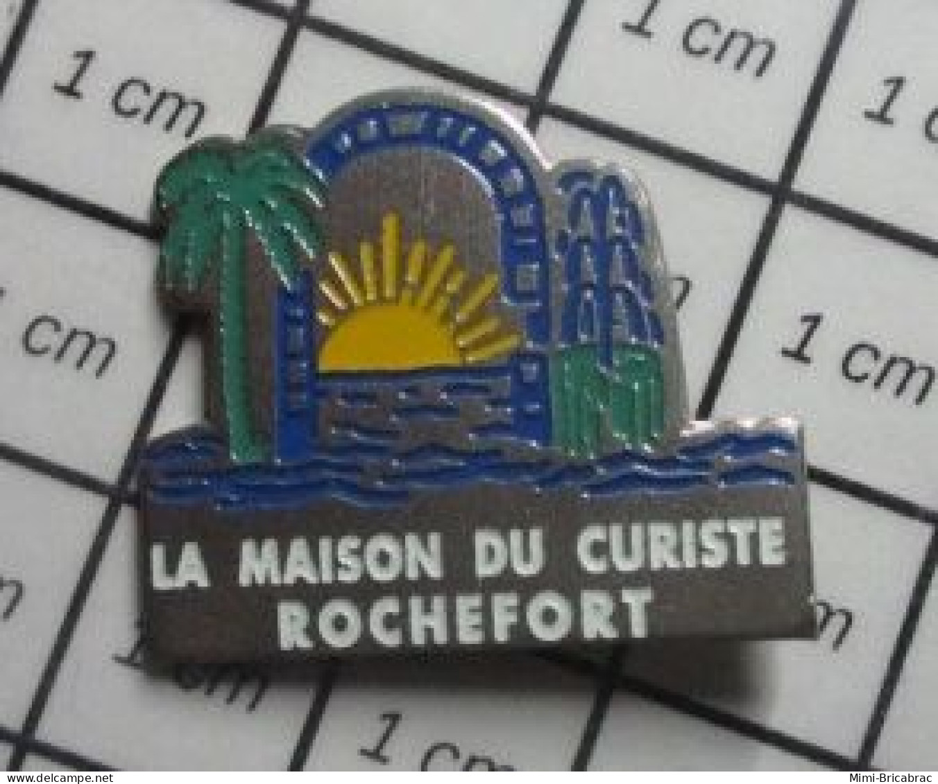 1214D Pin's Pins / Beau Et Rare : MARQUES / ROCHEFORT LA MAISON DU CURISTE - Marcas Registradas