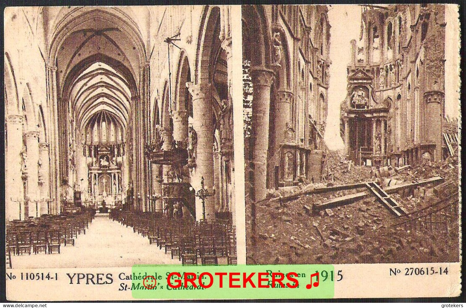 Guerre 14-18 YPRES Cathedrale St.-Martin Ruines En 1915 - Ieper