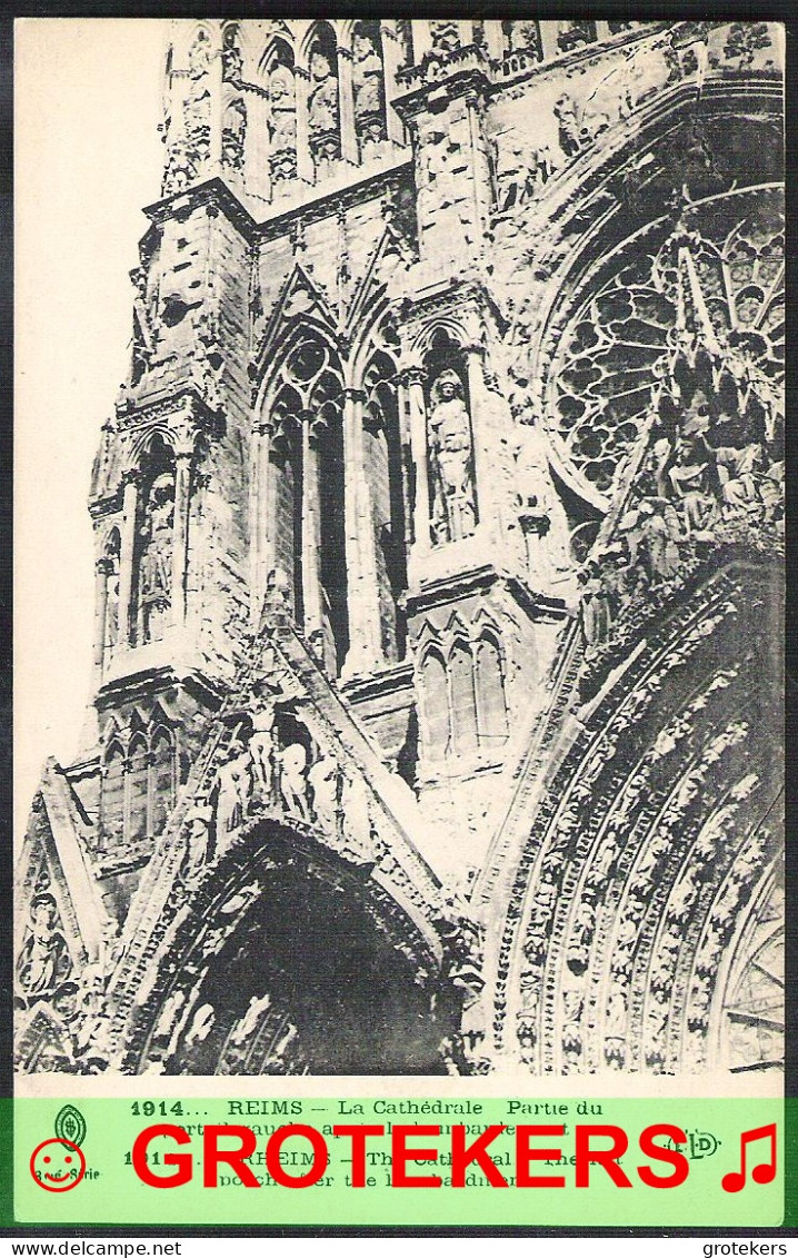 Guerre 14 REIMS La Cathédrale Après Le Bombardement - Reims