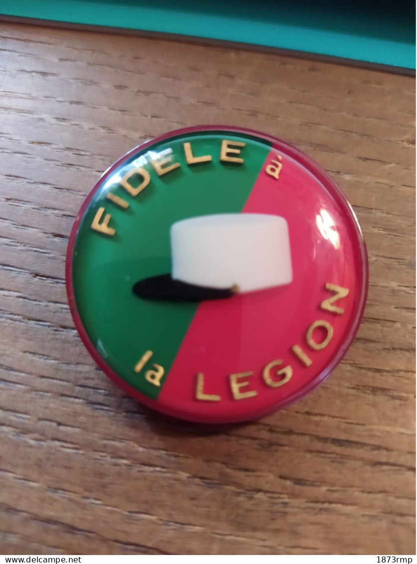 BADGE FIDELE A LA LEGION, EN PLASTIQUE, LEGION ETRANGERE - Autres & Non Classés