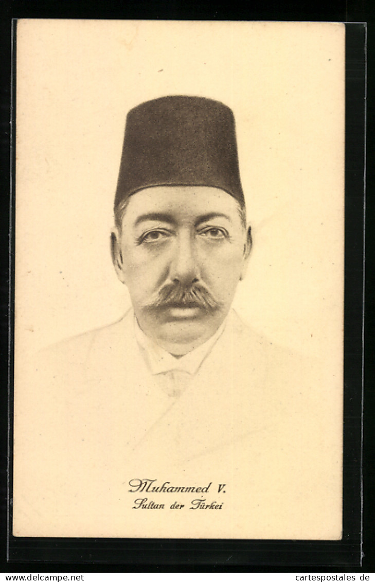 AK Muhammed V. Der Türkei  - Royal Families