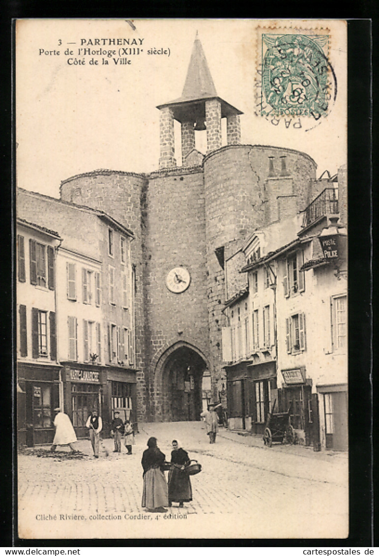 CPA Parthenay, Porte De L`Horloge, Côté De La Ville, Les Magasins, Les Passants Dans La Rue  - Parthenay