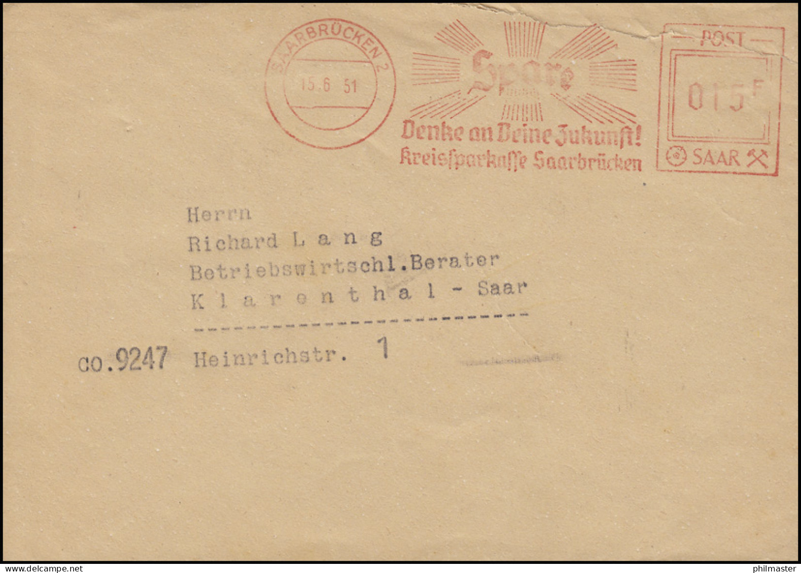 Absenderfreistempel Spare Denk An Deine Zukunft SAARBRÜCKEN 15.6.51 Auf Brief - Andere & Zonder Classificatie