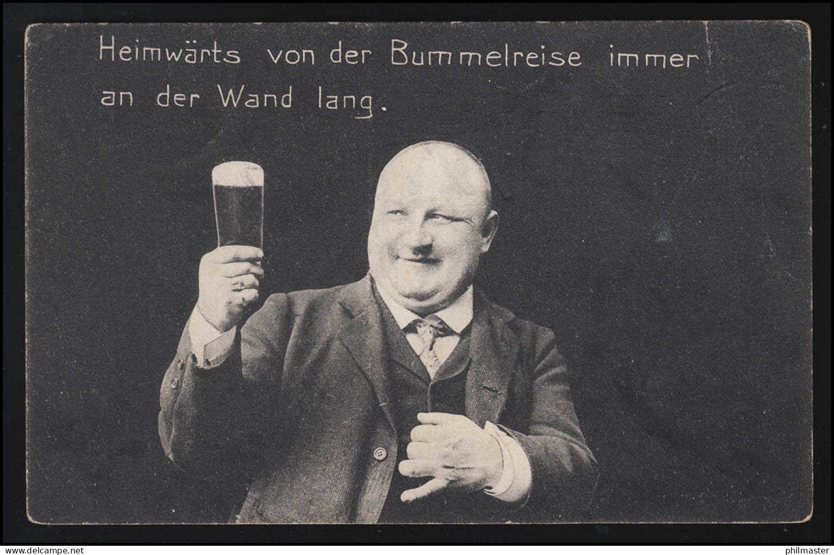 AK Mann Glas Bier In Hand, "Heimwärts Von Der Bummelreise", HAMBURG 20.12.1909 - Other & Unclassified