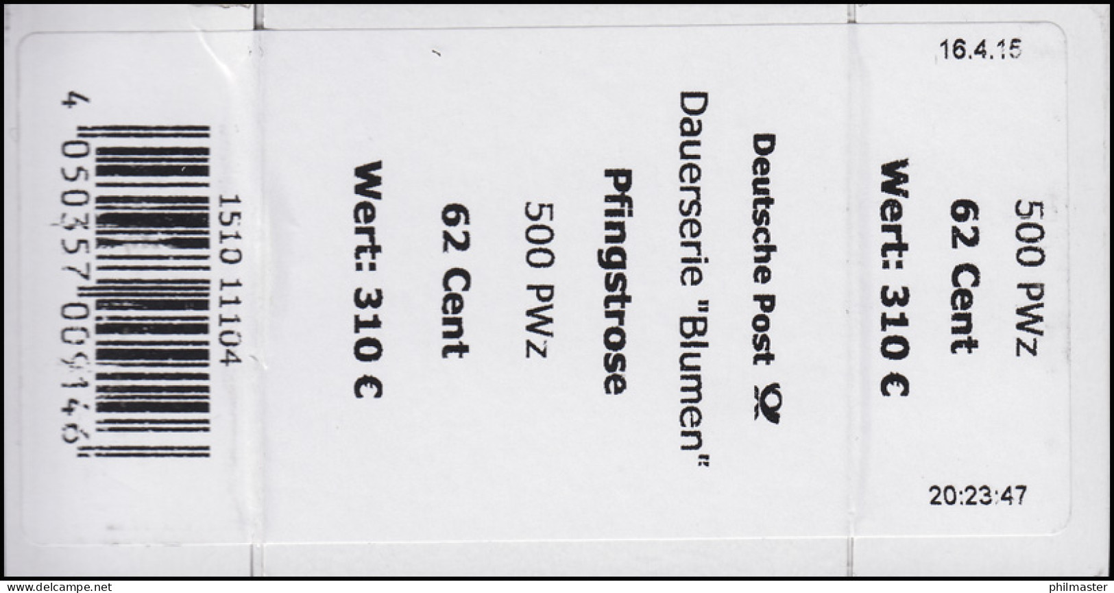 3121 Pfingstrose 62 Banderole / Aufkleber Für 500er-Rolle, Mit Datum Und Uhrzeit - Roller Precancels