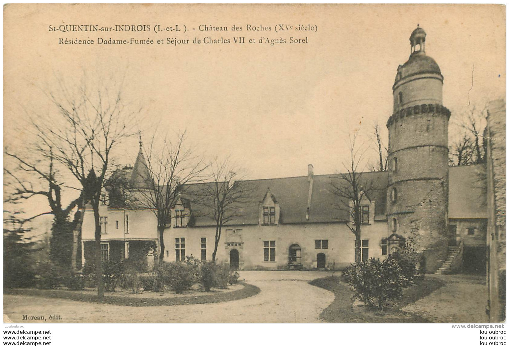 SAINT QUENTIN SUR INDROIS CHATEAU DES ROCHES - Autres & Non Classés