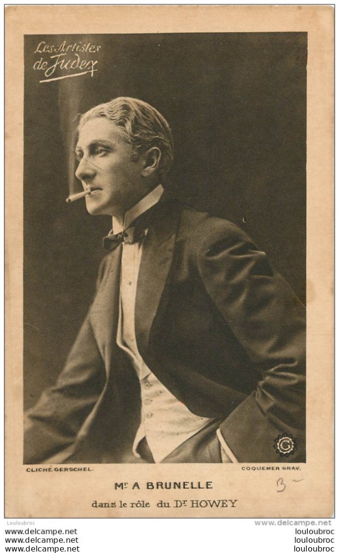 A.  BRUNELLE DANS LE ROLE DU DR HOWEY  CLICHE GERSCHEL - Künstler