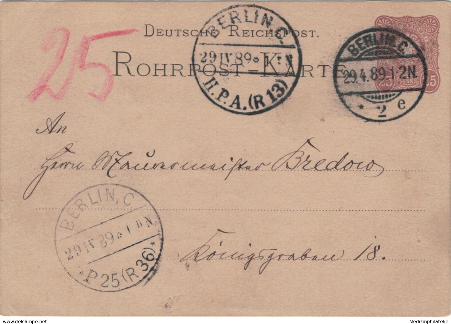 Ganzsache - Rohrpost Berlin 1889 Via HPA R13 > P25(R36) - Ausfall Sitzung - Cartoline