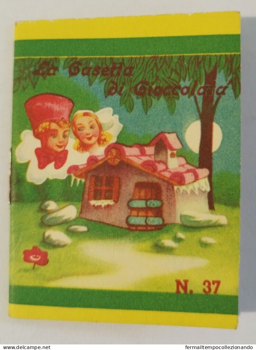 Bq21 Libretto Minifiabe Tascabili La Casetta Di Cioccolata Ed.vecchi 1952 N37 - Ohne Zuordnung