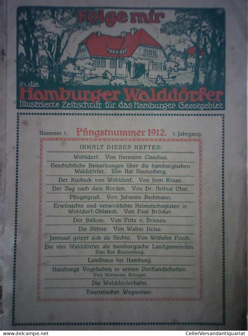 Folge Mir In Die Hamburger Walddörfer - Illustrierte Zeitschrift Für Das Hamburger Geestgebiet, Nummer 1, Hamburg,... - Non Classés