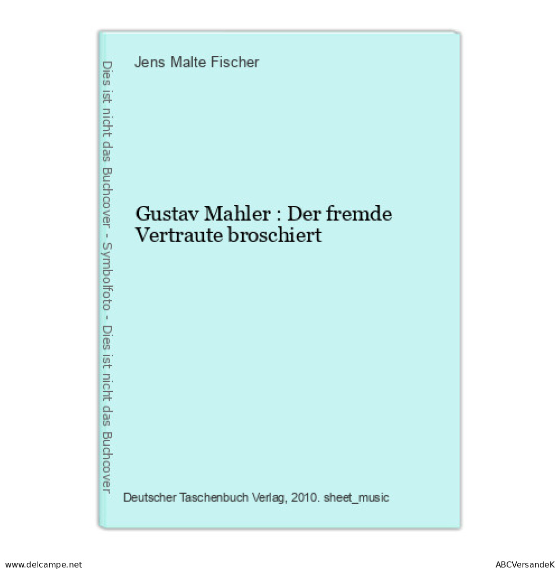 Gustav Mahler : Der Fremde Vertraute Broschiert - Andere & Zonder Classificatie