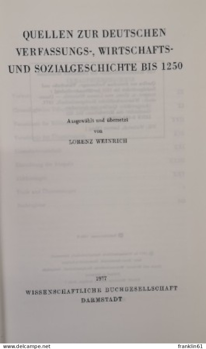 Quellen Zur Deutschen Verfassungs-, Wirtschafts- Und Sozialgeschichte Bis 1250. - 4. Neuzeit (1789-1914)