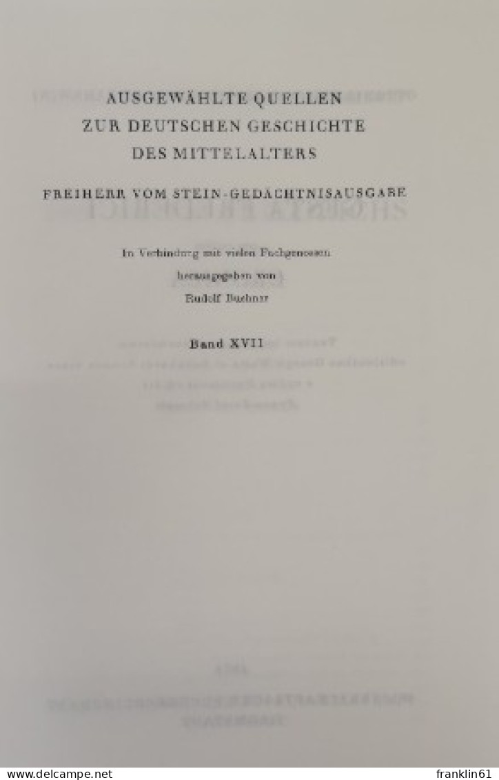 Die Taten Friedrichs Oder Richtiger Cronica. Bischof Otto Von Freising Und Rahewin. - 4. Neuzeit (1789-1914)