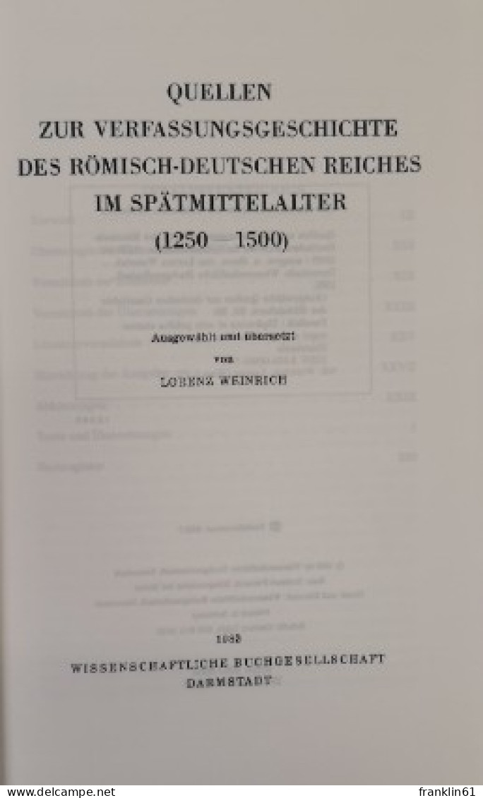 Quellen Zur Verfassungsgeschichte Des Römisch-Deutschen Reiches Im Spätmittelalter (1250 - 1500). - 4. 1789-1914