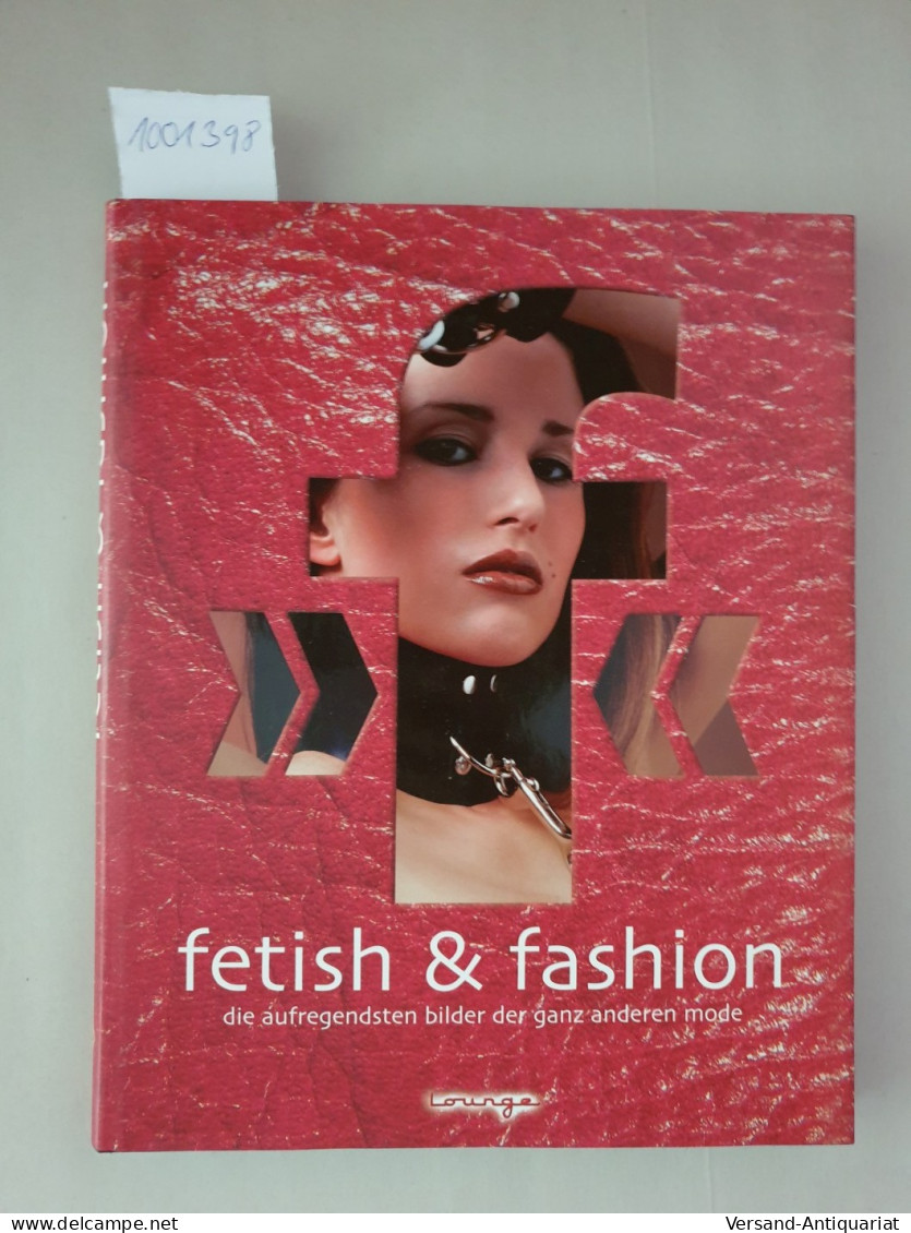 Fetish & Fashion : - Other & Unclassified