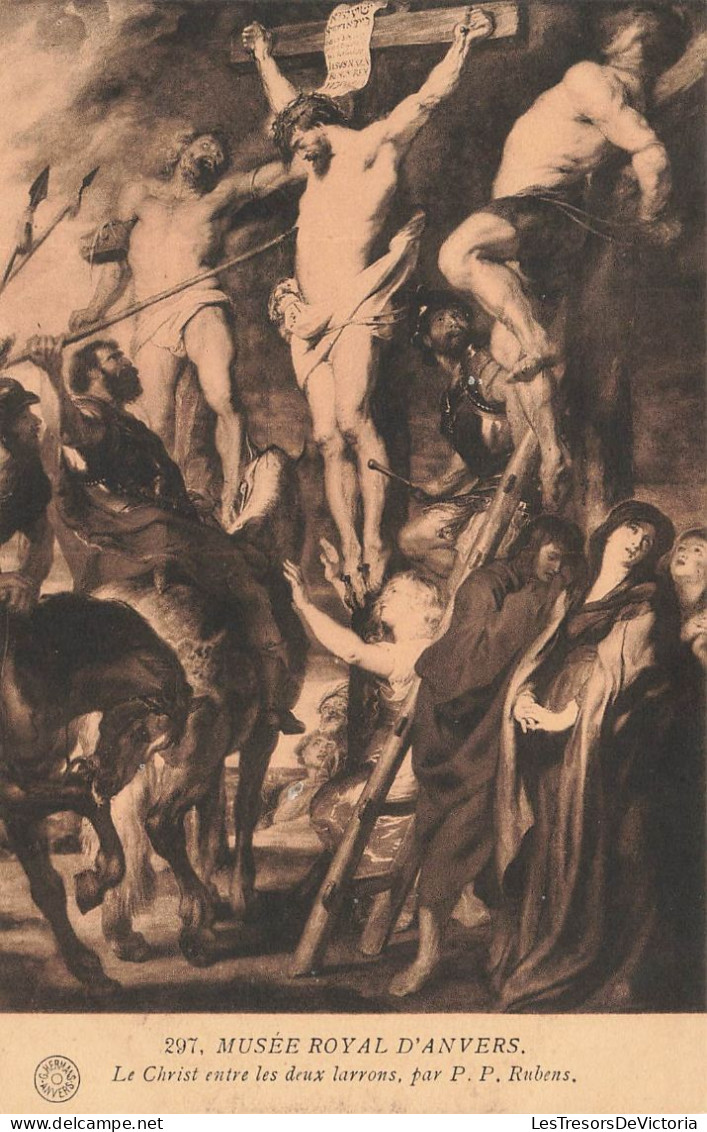 BELGIQUE - Anvers - Musée Royal D'Anvers - Le Christ Entre Les Deux Larrons Par P.P Rubens - Carte Postale Ancienne - Antwerpen
