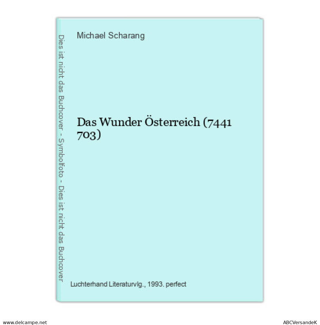 Das Wunder Österreich (7441 703) - Andere & Zonder Classificatie