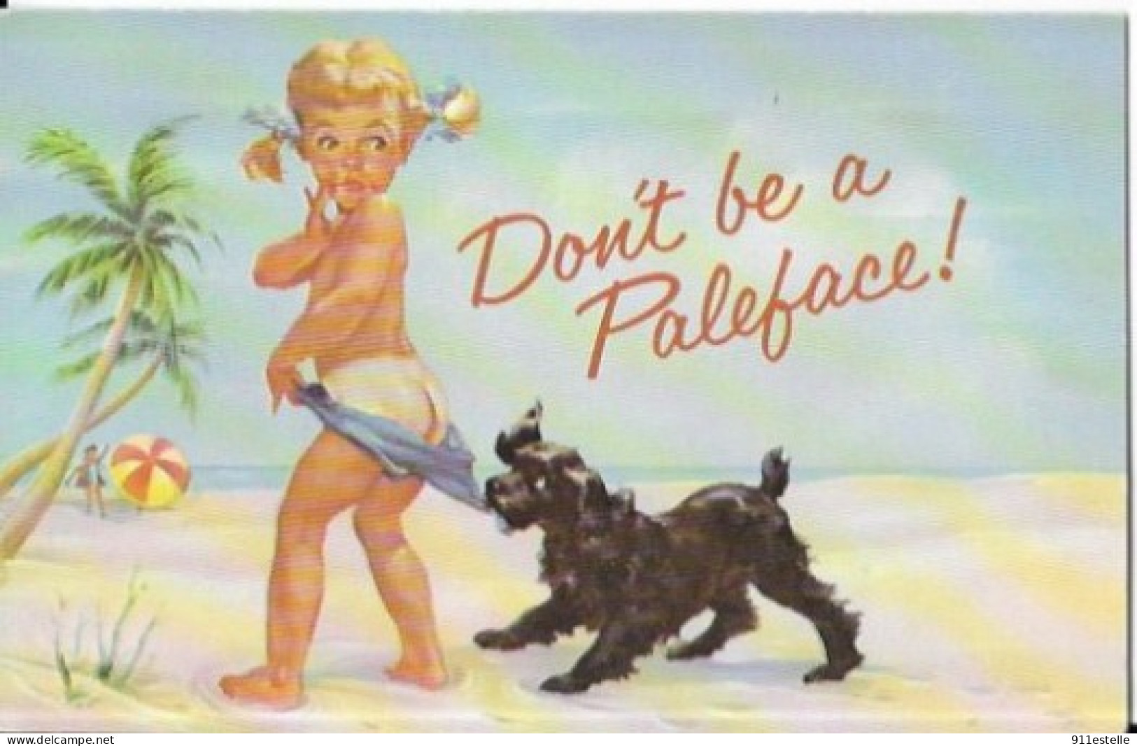 DONT BE A PALEFACE - Humor