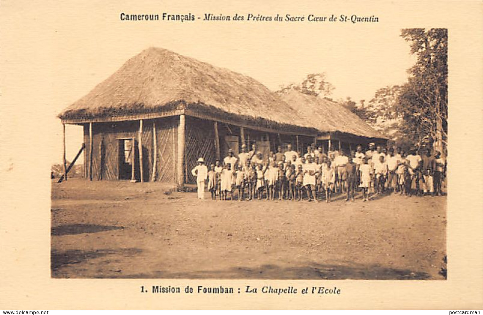 Cameroun - Mission De Foumban - La Chapelle Et L'école - Ed. Mission Des Prêtres Du Sacré Coeur De St-Quentin 1 - Kameroen