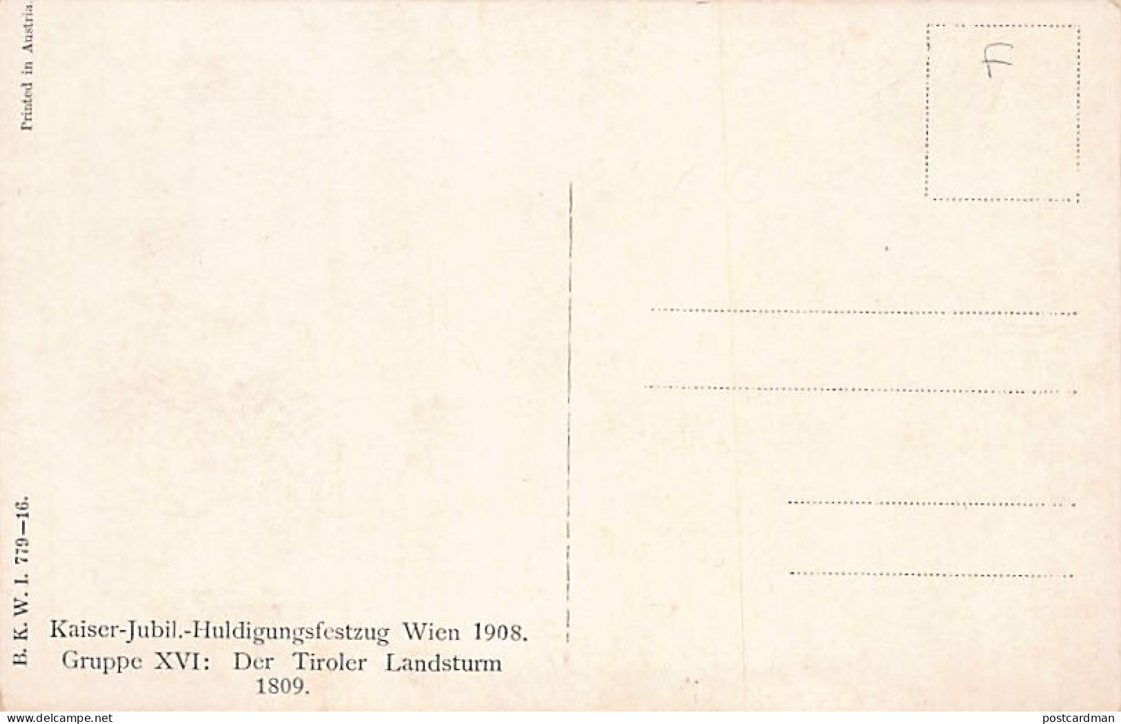 Österreich - Wien - Kaiser-Jubil.-Huldigungsfestzug - Jahre 1908 - Der Tiroler Landsturm 1809 - Verlag B. K. W. I. 779-  - Andere & Zonder Classificatie