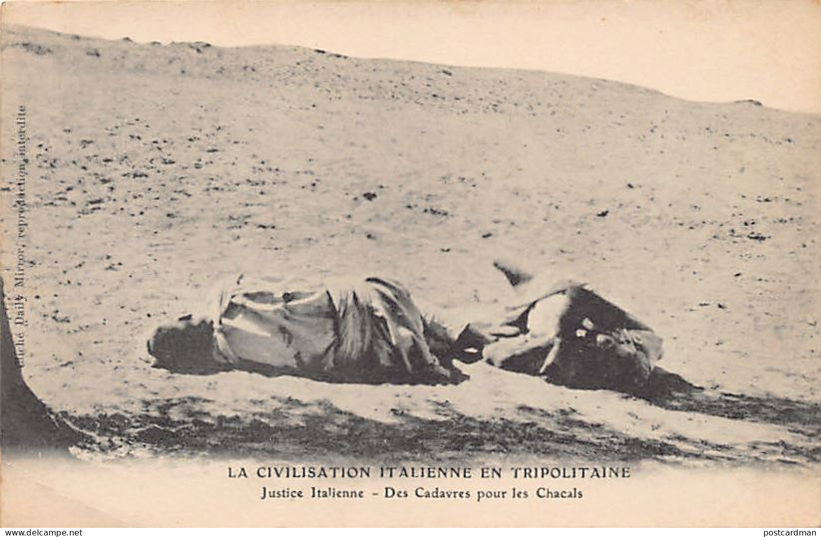 Libya - Italian Civilization In Tripolitania - Italian Justice - Corpses For The Jackals - Libië