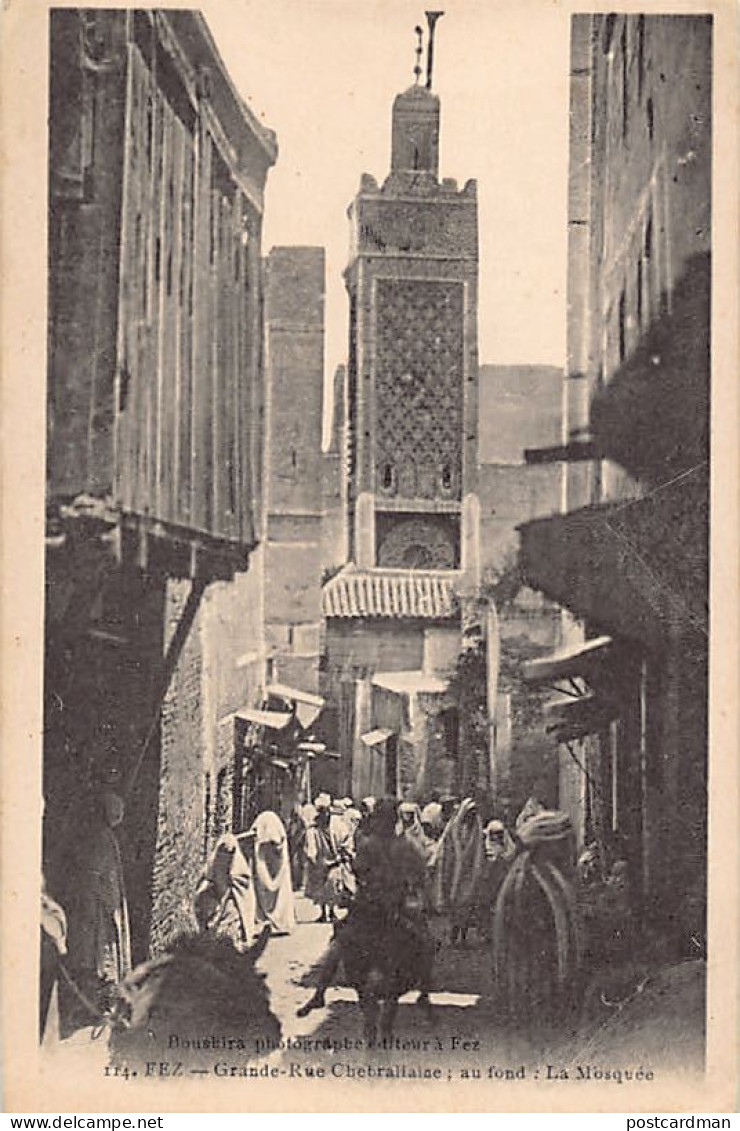 Maroc - FEZ Fès - Grande Rue Chebrallaine, Au Fond La Mosquée - Ed. Boushira 114 - Fez (Fès)