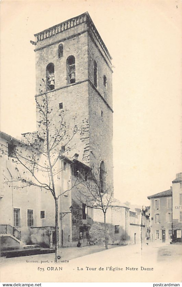 ORAN - La Tour De L'église Notre Dame - Oran