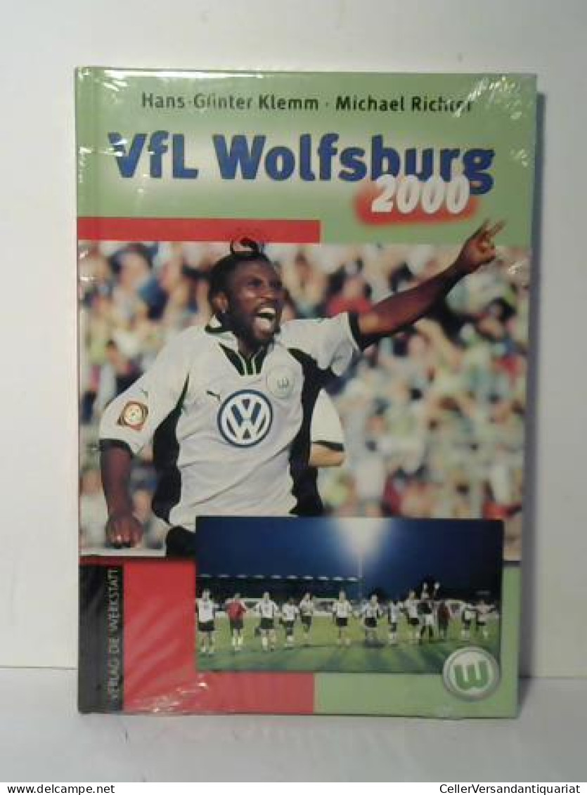 VfL Wolfsburg 2000 Von Klemm, Hans-Günter / Richter, Michael - Unclassified