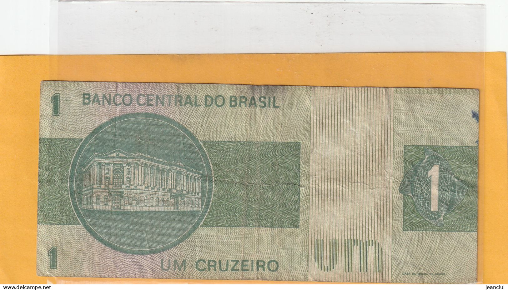 BANCO CENTRAL DO BRASIL  . 1 CRUZEIRO .( 1972-81 )  N° B 09542 / 060206 . 2 SCANNES  .  BILLET USITE - Brasile