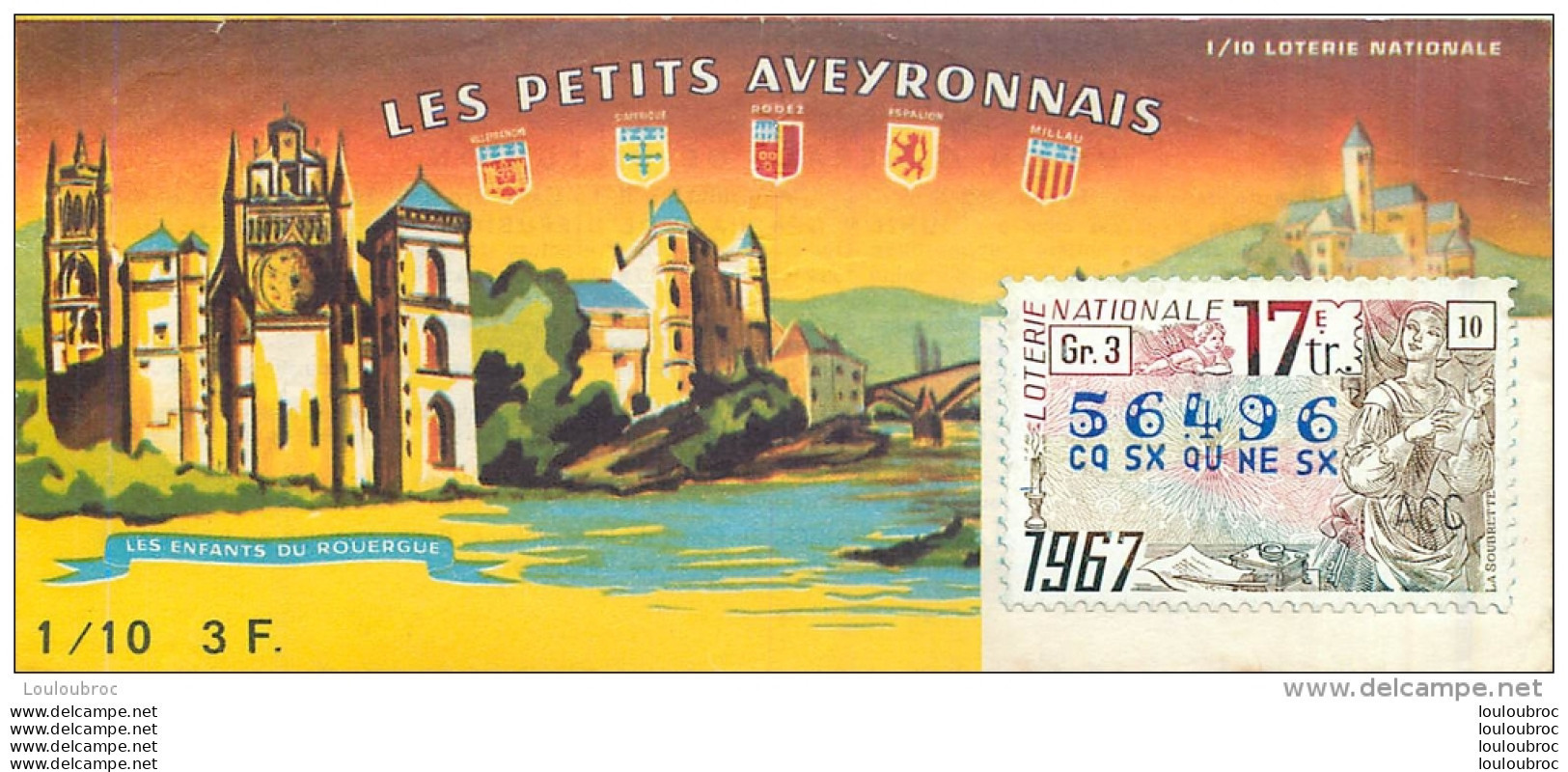 BILLET DE LOTERIE NATIONALE 1967 LES PETITS AVEYRONNAIS - Loterijbiljetten