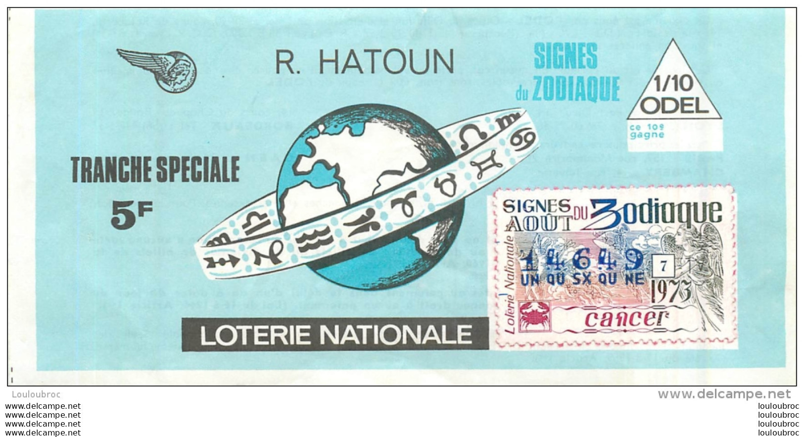 BILLET DE LOTERIE NATIONALE 1973 R. HATOUN SIGNES DU ZODIAQUE CANCER - Billets De Loterie