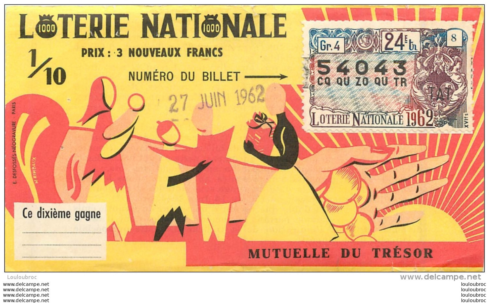 BILLET DE LOTERIE NATIONALE 1962 MUTUELLE DU TRESOR - Billetes De Lotería