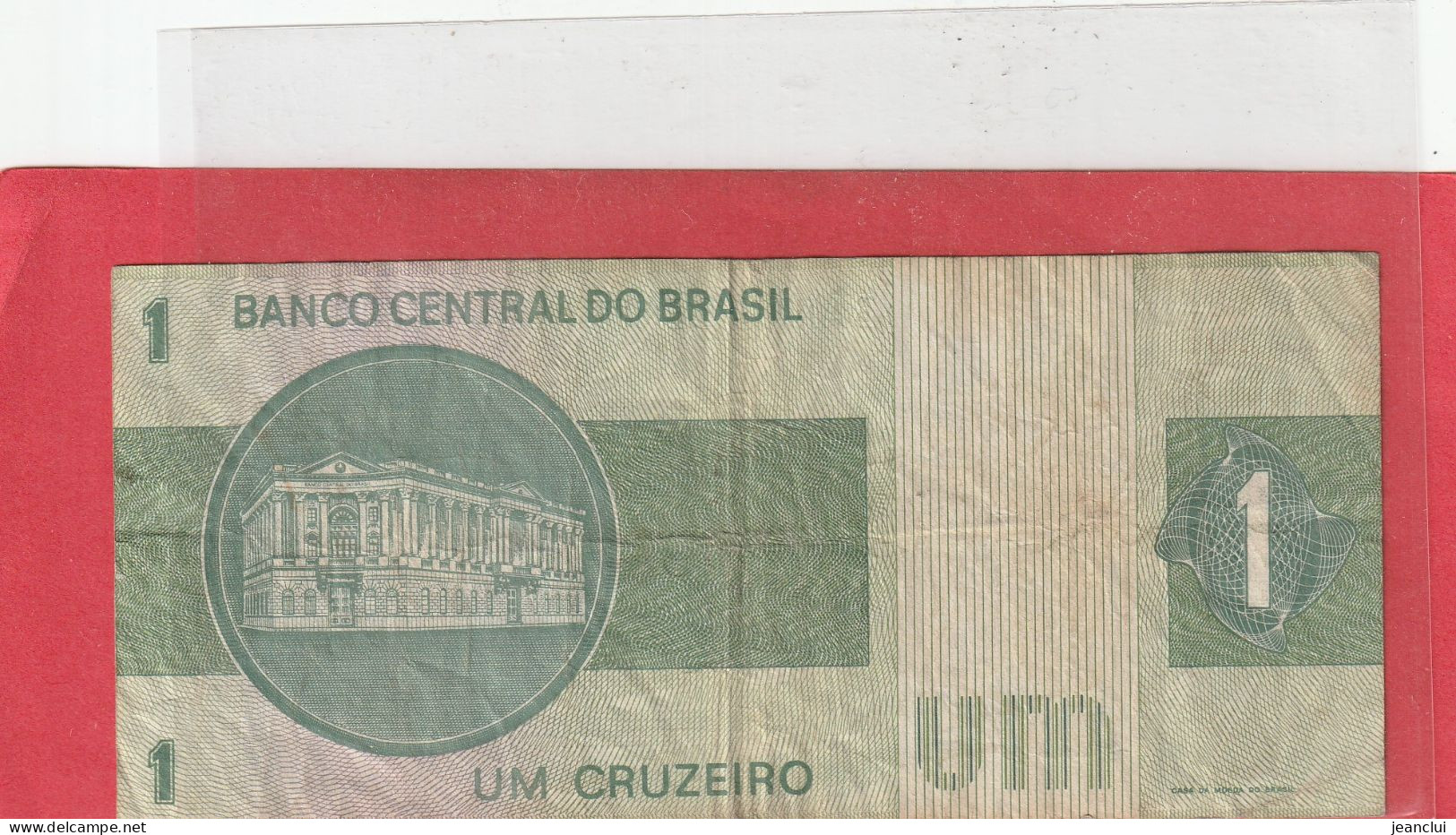 BANCO CENTRAL DO BRASIL  . 1 CRUZEIRO .( 1972-81 )  N° B 09183 / 061105 . 2 SCANNES  .  BILLET USITE - Brasile