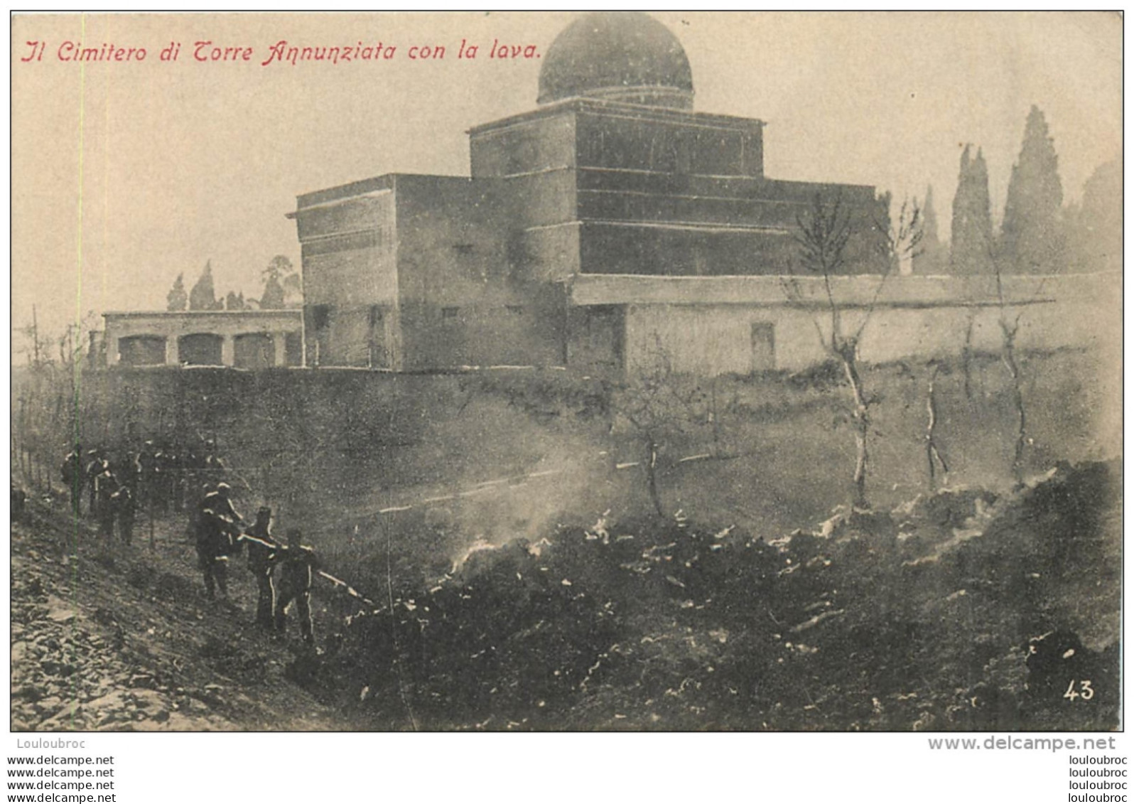 ERUZIONE DEL VESUVIO IL CIMITERO DI TORRE ANNUNZIATA CON LA LAVA - Napoli (Napels)