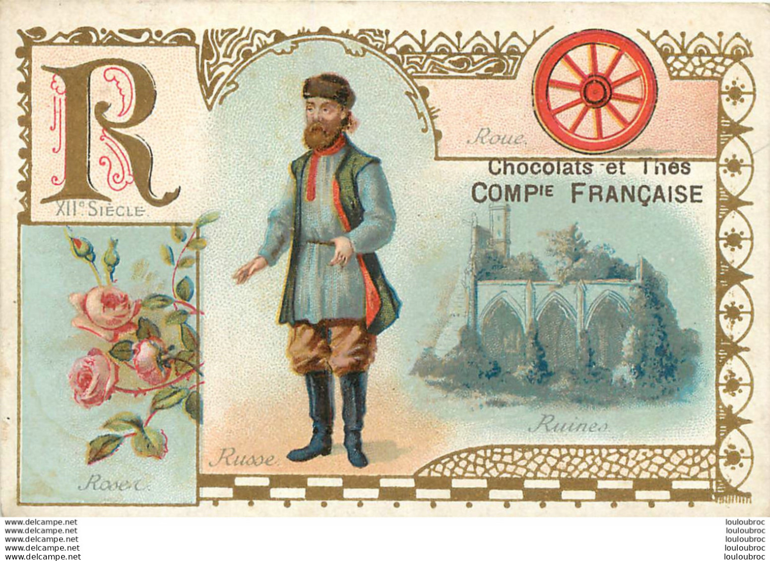 CHROMO CHOCOLATS ET THES COMPAGNIE FRANCAISE  LETTRE R  RUSSE - Sonstige & Ohne Zuordnung