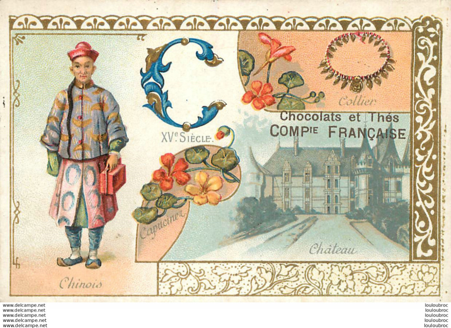 CHROMO CHOCOLATS ET THES COMPAGNIE FRANCAISE  LETTRE C CHINOIS - Sonstige & Ohne Zuordnung