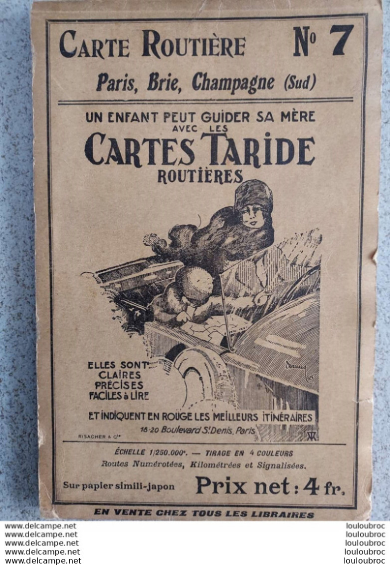 CARTE ROUTIERE TARIDE N°7 PARIS BRIE CHAMPAGNE SUD 1/250 000e  PARFAIT ETAT - Strassenkarten