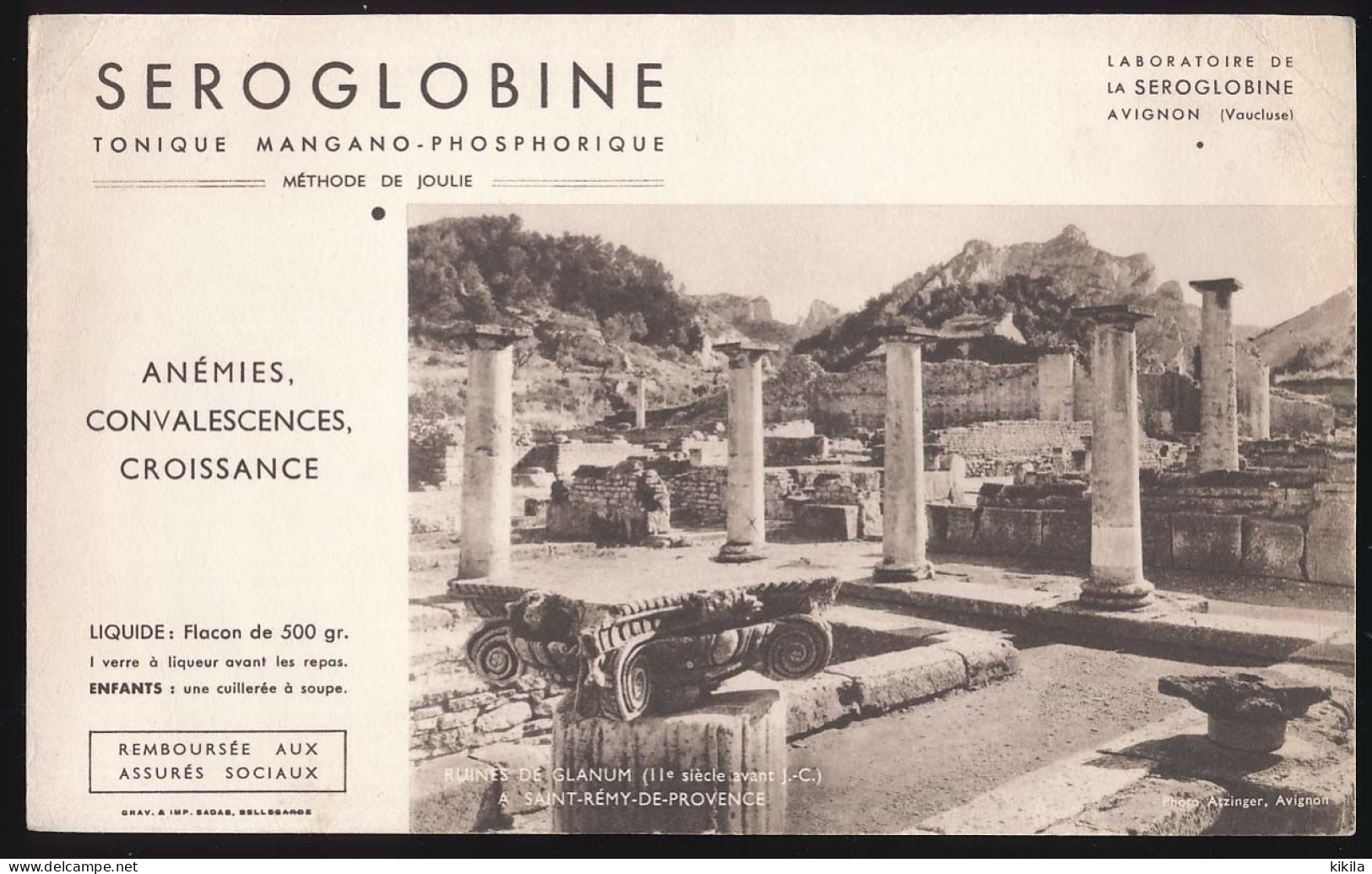 Buvard 20.9 X 113.9 Laboratoire De La SEROGLOBINE Avignon Vaucluse Ruines De GLANUM (II° S. Av JC) St Rémy De Provence - Produits Pharmaceutiques