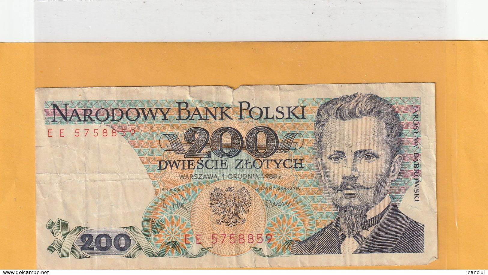 NARODOWY BANK POLSKI . 200 ZLOTYCH .  J. DABROWSKI  . 1-12-1988 .  N° EE 5758859 . 2 SCANNES  .  BILLET USITE - Pologne