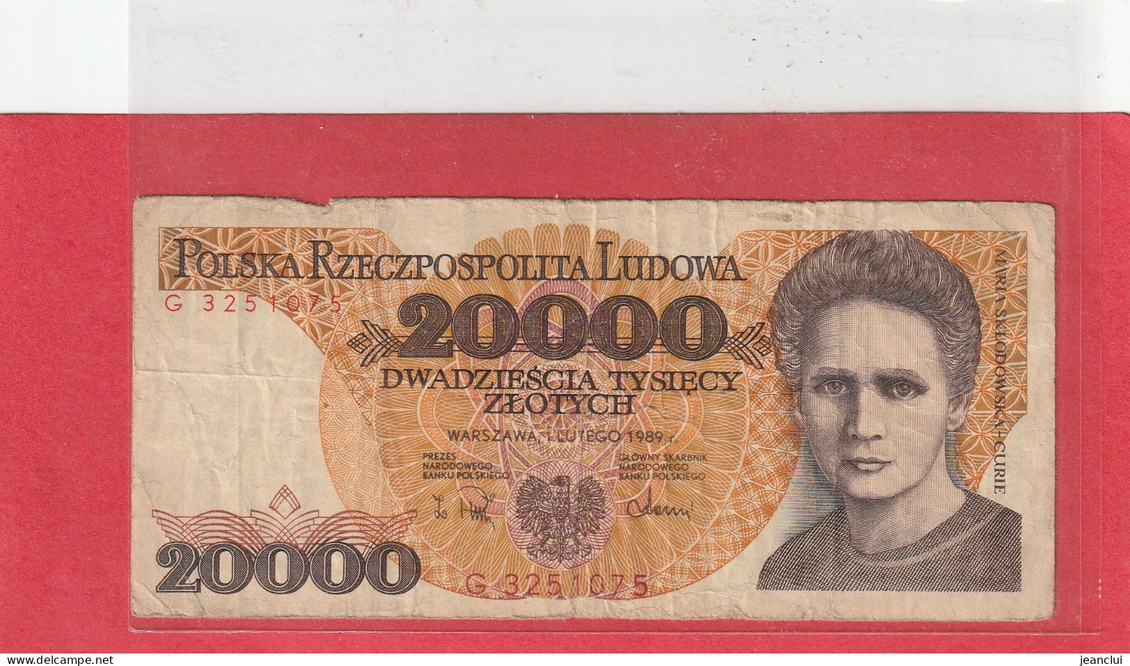 NARODOWY BANK POLSKI . 20.000 ZLOTYCH .  MARIA SKLODOWSKA-CURIE . 1-2-1989 .  N° G 3251075 . 2 SCANNES . BILLET USITE - Pologne