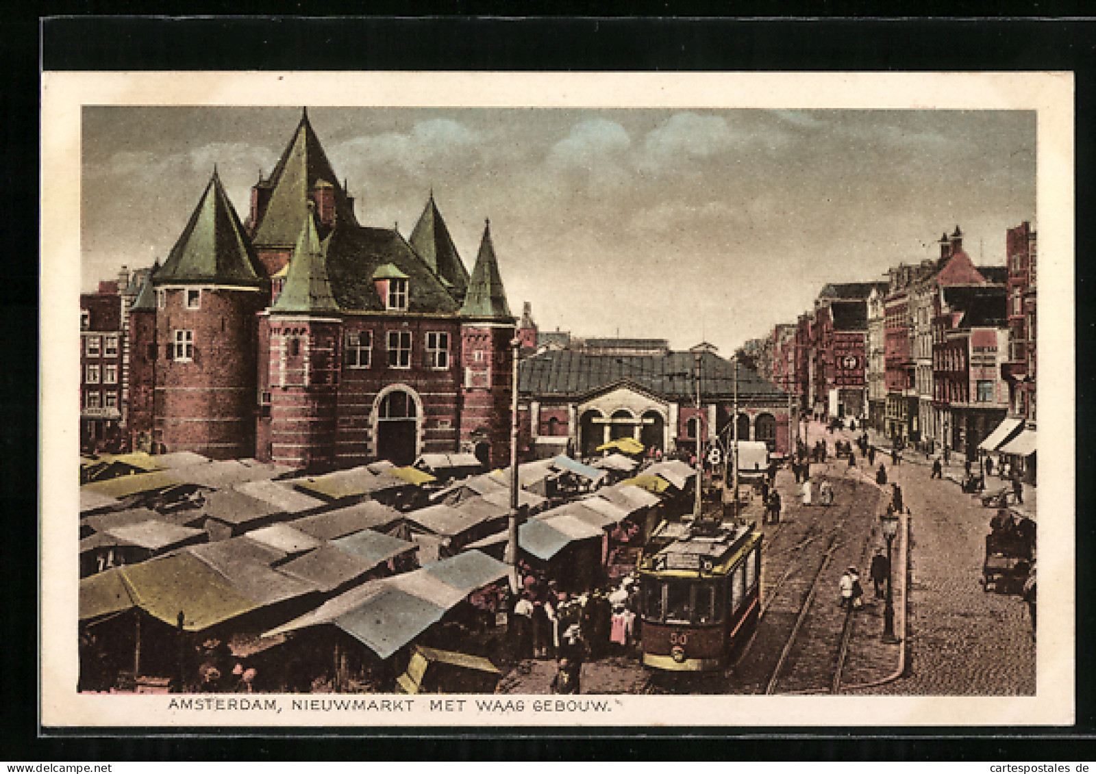 AK Amsterdam, Nieuwmarkt Met Waag Gebouw, Strassenbahn  - Tramways