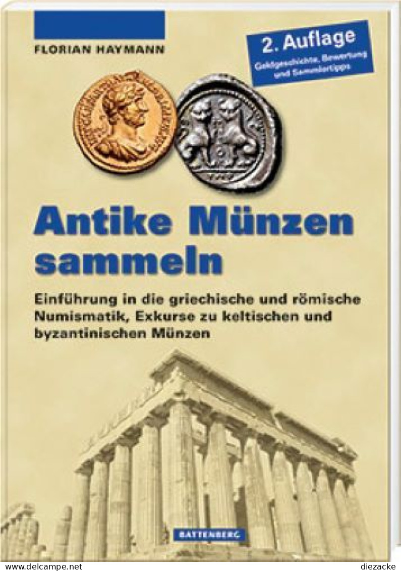 Antike Münzen Sammeln-Battenberg Verlag 2. Auflage 2024 Neu - Livres & Logiciels